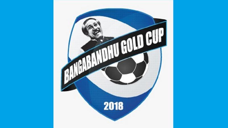 Bangabandhu International Gold Cup Football 2018.