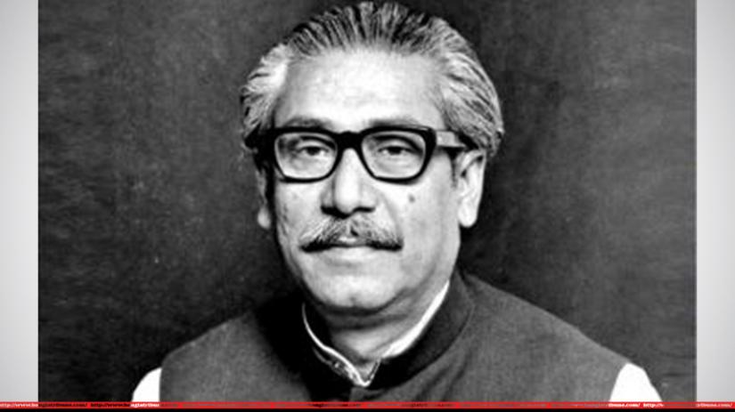 Father of the Nation Bangabandhu Sheikh Mujibur Rahman.